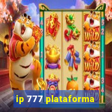 ip 777 plataforma