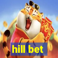 hill bet