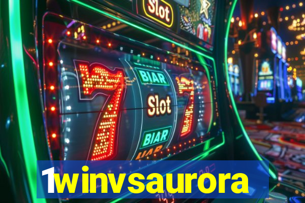 1winvsaurora