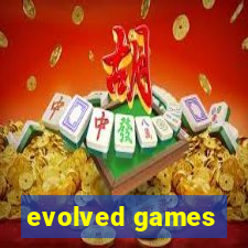 evolved games