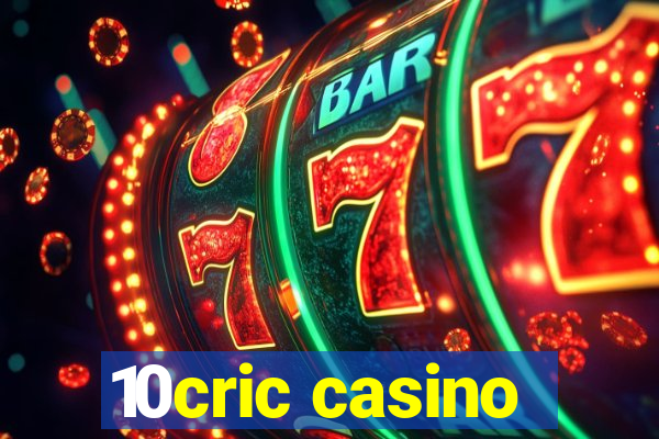 10cric casino