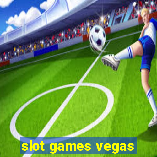 slot games vegas