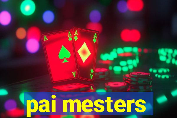 pai mesters