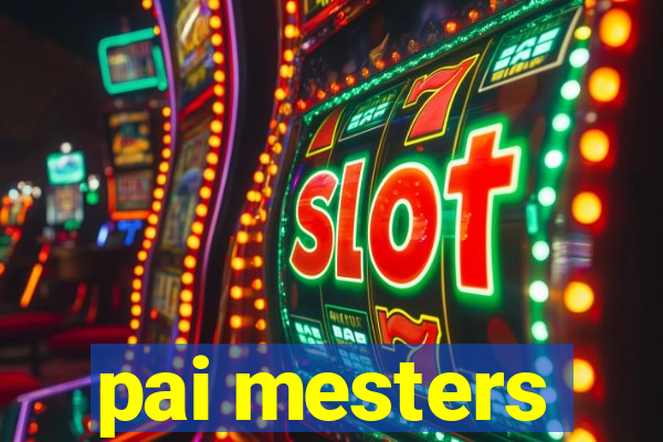 pai mesters