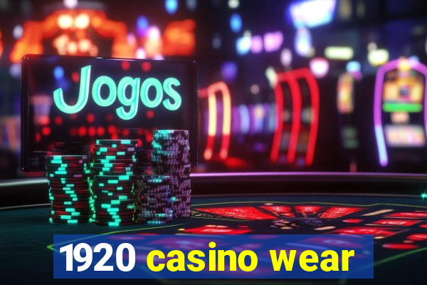 1920 casino wear