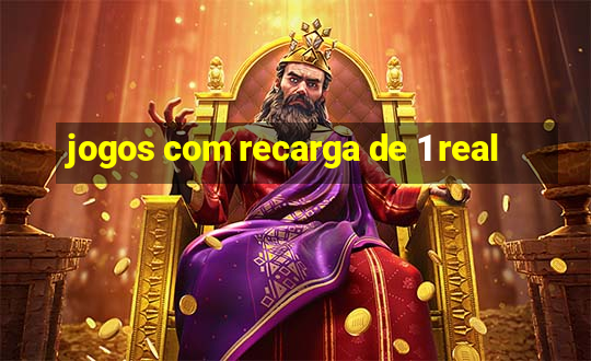 jogos com recarga de 1 real