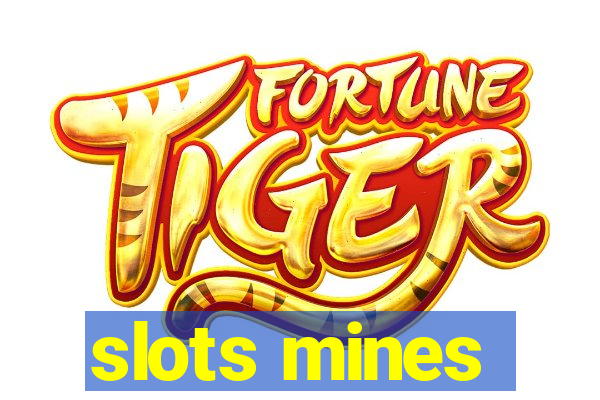 slots mines