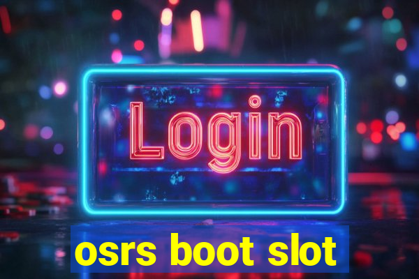 osrs boot slot