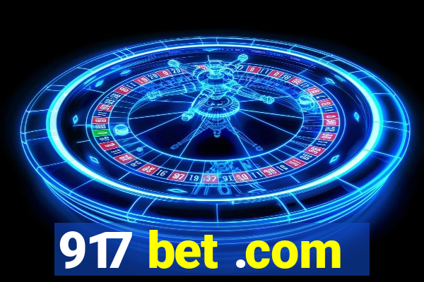 917 bet .com