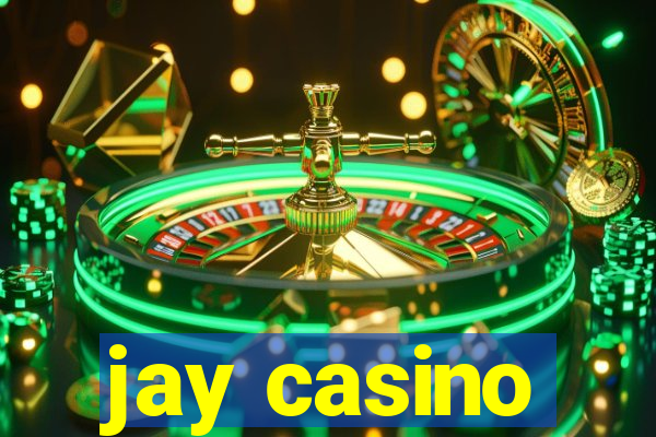 jay casino