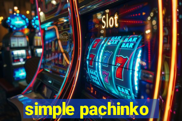 simple pachinko