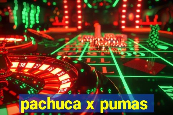 pachuca x pumas