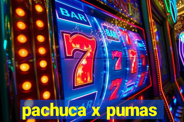 pachuca x pumas