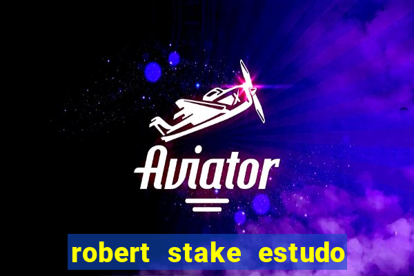 robert stake estudo de caso