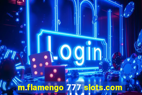 m.flamengo 777 slots.com