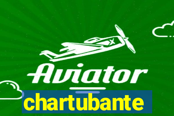 chartubante