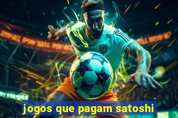 jogos que pagam satoshi