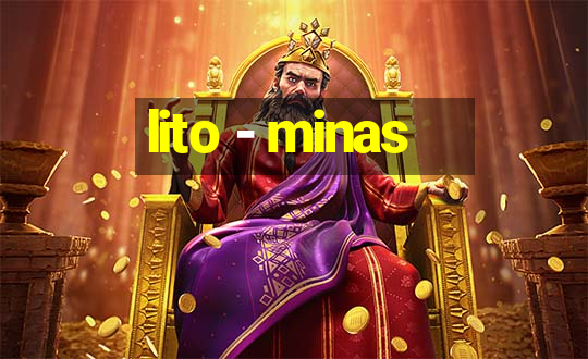 lito - minas