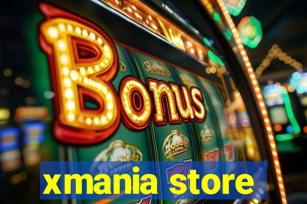 xmania store