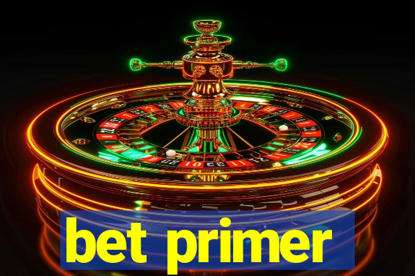 bet primer