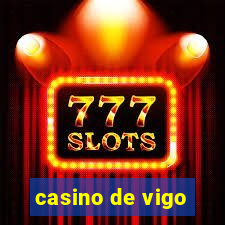 casino de vigo