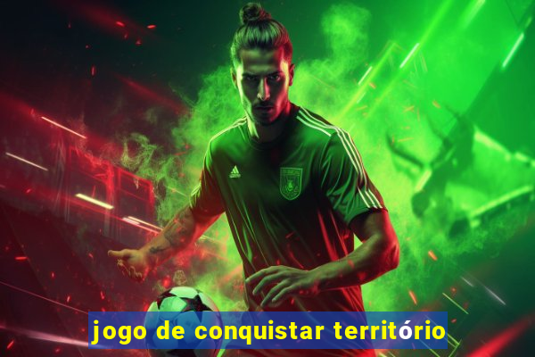 jogo de conquistar território