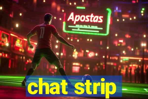 chat strip