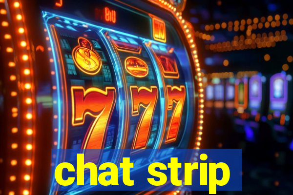 chat strip