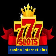 casino internet slot