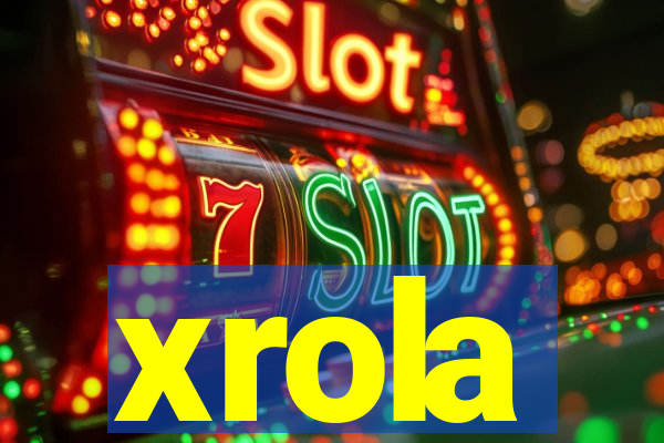 xrola