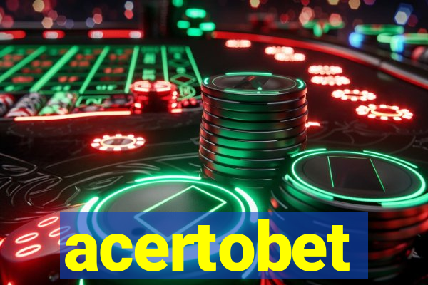 acertobet