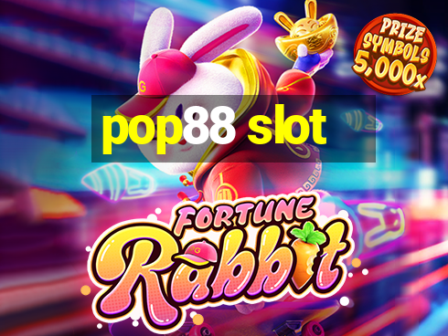 pop88 slot