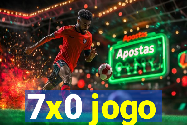 7x0 jogo