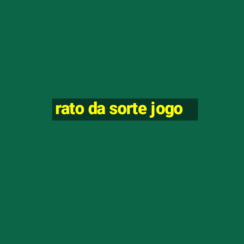 rato da sorte jogo