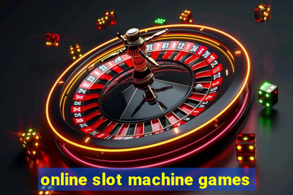 online slot machine games