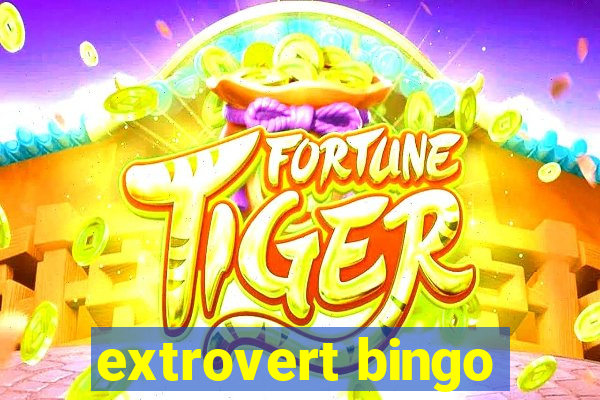 extrovert bingo