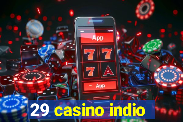 29 casino indio