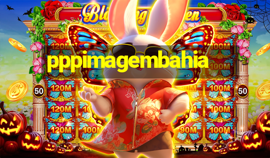 pppimagembahia