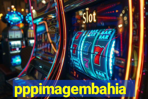 pppimagembahia