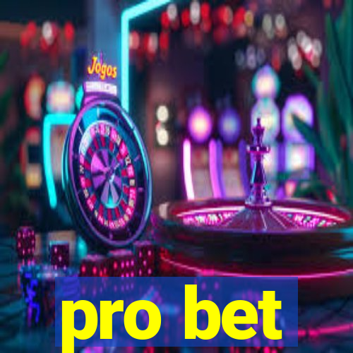 pro bet