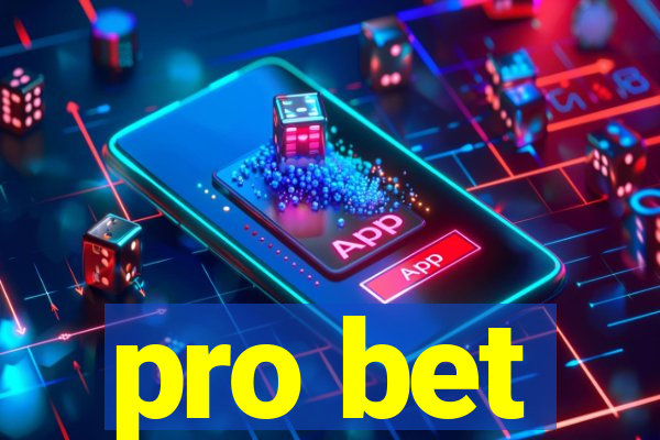 pro bet