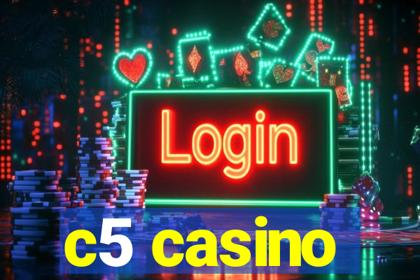 c5 casino