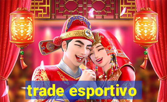 trade esportivo