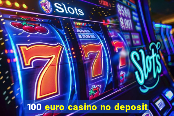 100 euro casino no deposit