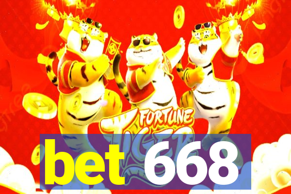 bet 668