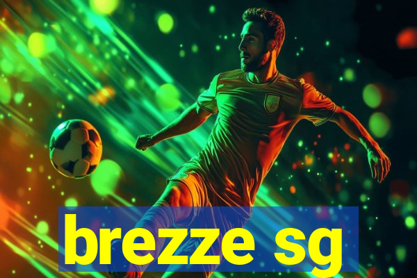 brezze sg