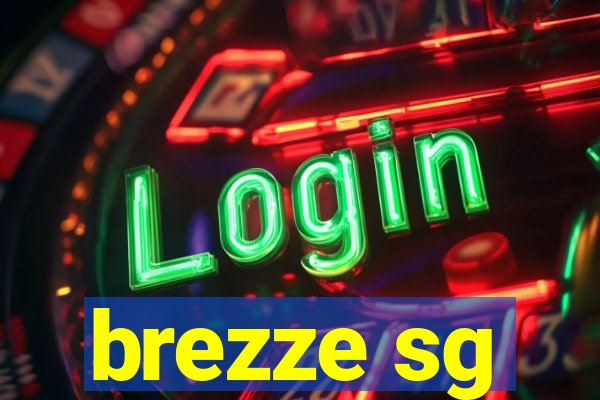 brezze sg