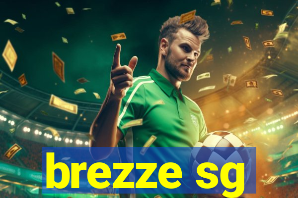 brezze sg