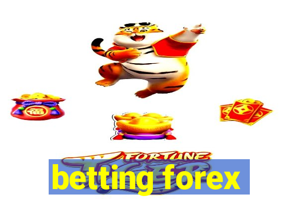 betting forex