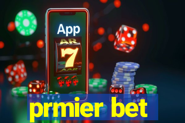 prmier bet